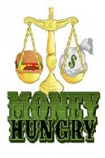 Watch Money Hungry Megashare8